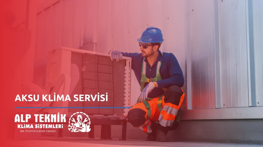 Aksu Klima Servisi
