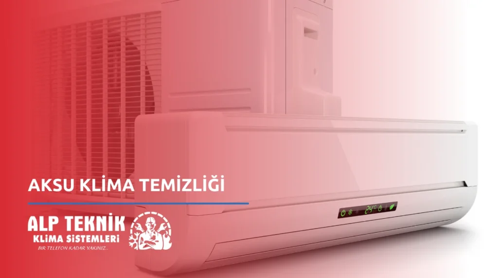Aksu Klima Temizliği