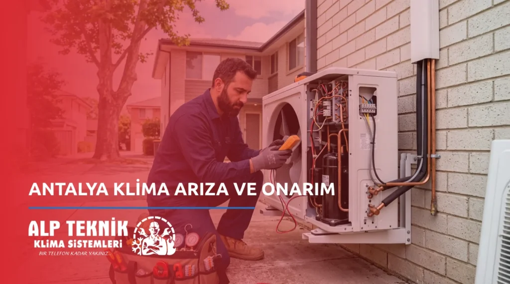 Antalya Klima Arıza ve Onarım