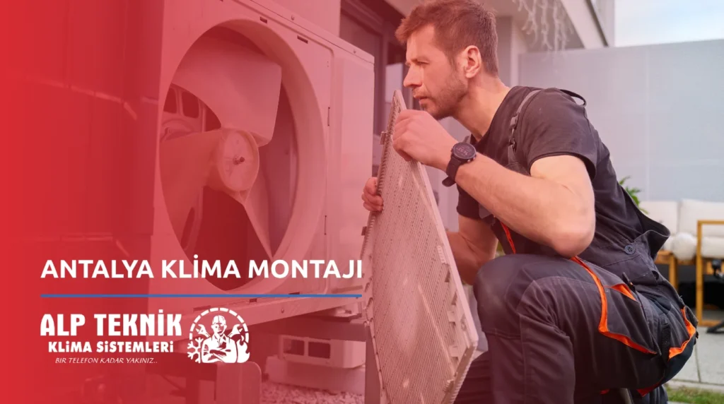 Antalya Klima Montajı