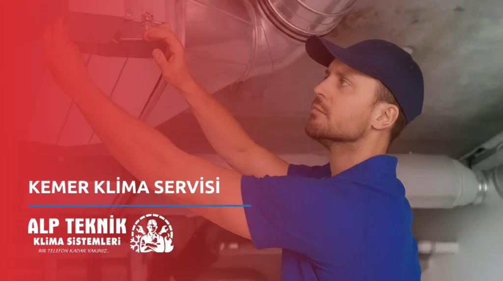 Kemer Klima Servisi