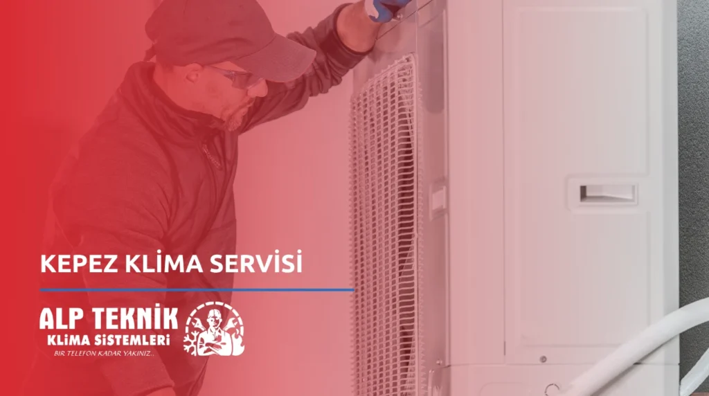 Kepez Klima Servisi