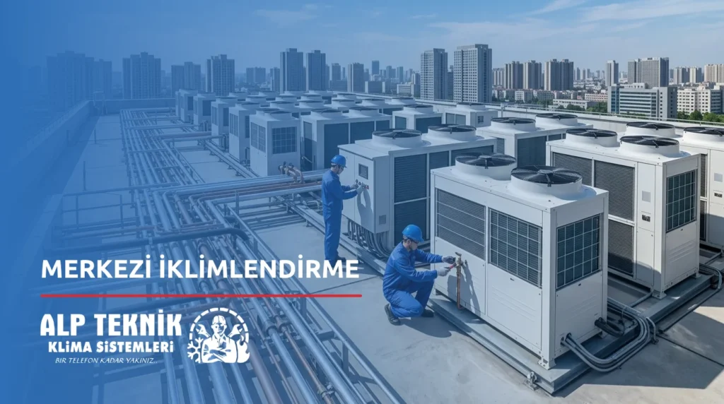 Merkezi İklimlendirme